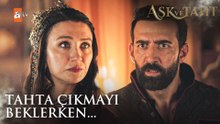 Celaleddin'in taht hayali yıkılıyor! - Aşk ve Taht 1. Bölüm