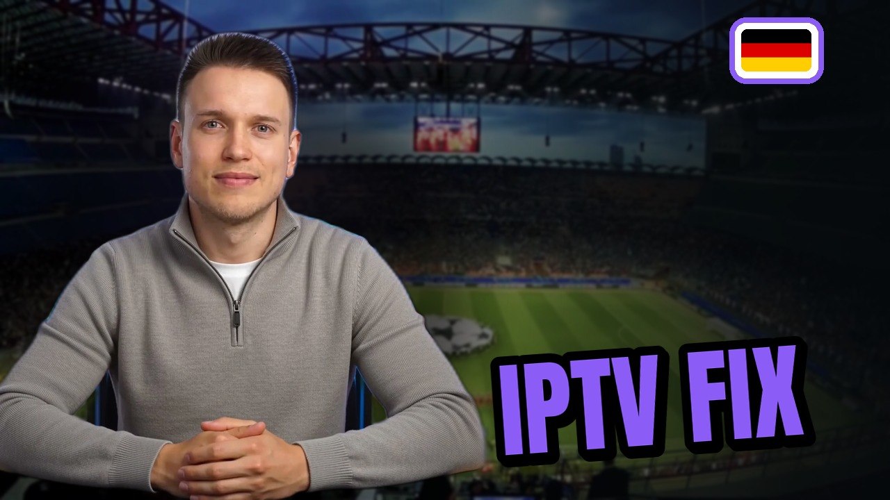 Iptv fix 2026 – router-trick für deutschland