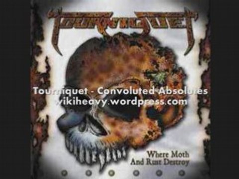 Tourniquet - Convoluted Absolutes