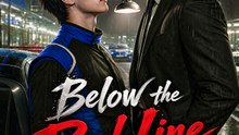 Below The Red Line | Full Series | Short Drama English - FULL EP