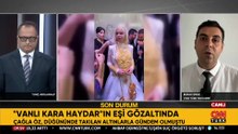 Tutuklanan “Vanlı Kara Haydar”ın eşi Çağla Öz de gözaltına alındı