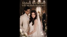 [Completed] Reborn After Sleeping with My Mafia Stepbrother | StellarMotion