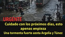 ¡Alerta! Fuerte tormenta azota varias regiones del Magreb ahora, cuidado con lo que viene
