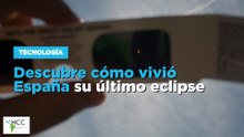 Descubre cómo vivió España su último eclipse