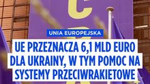 UE przeznaczy 6,1 mld euro dla Ukrainy, w tym na pociski Patriot