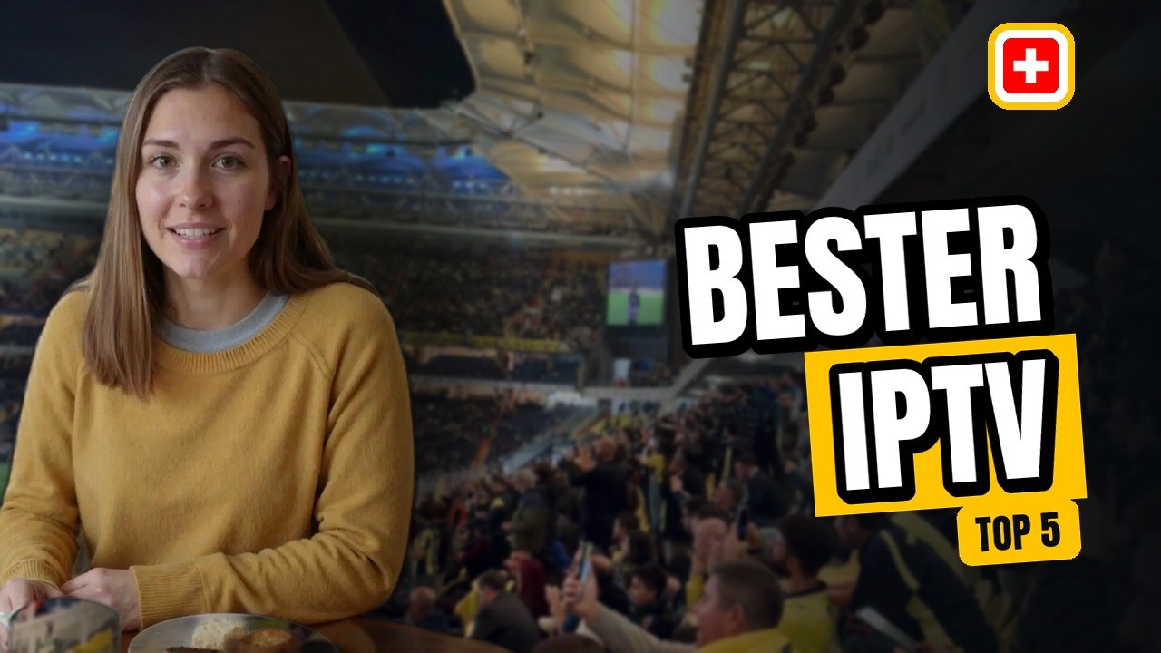 Bester iptv schweiz 2026 – top 5 smart tv setup