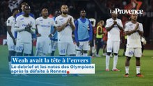 Rennes-OM : Weah la tête à l'envers, le debrief et les notes