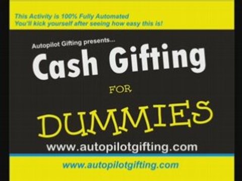 (Cash Gifting) - Cash Gifting For Dummies! 100% Automatic