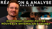 Doomsday, Harry Potter, Shyamalan, Jeunet - RÉACTION aux Teasers-Trailers