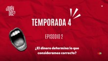 02 ¿EL DINERO DETERMINA LO QUE CONSIDERAMOS CORRECTO?