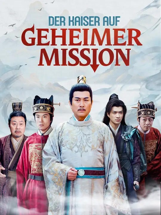 Der kaiser auf geheimer mission | komplette serie | short drama deutsch