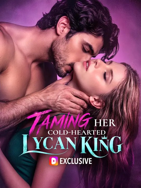 Taming her cold-hearted lycan king | komplette serie | short drama deutsch