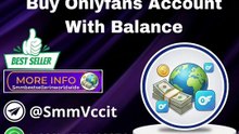 Do You Buy, OnlyFans Account With Balance? Quick Tips for Buyers