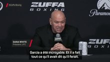 WBC - Dana White : “Garcia a été incroyable, c’est l’un des meilleurs au monde”