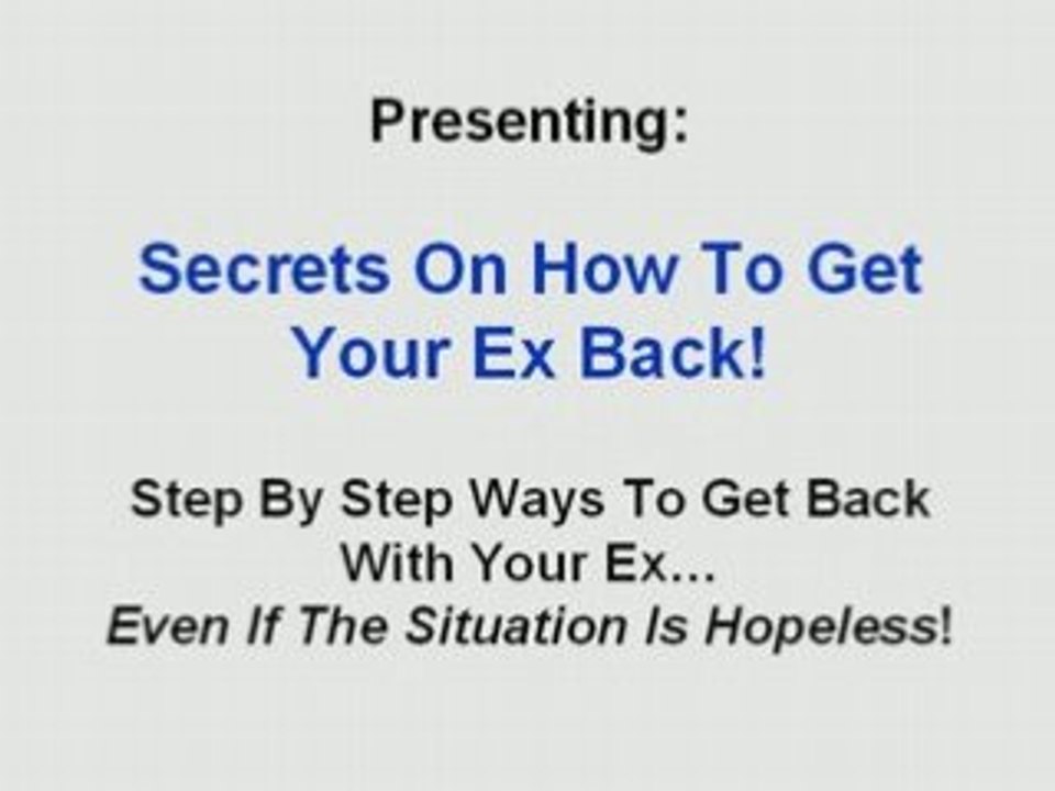 How To Get Your Ex Back
