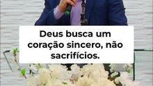 Coração Sincero: O Que Deus Realmente Busca #shorts