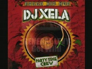 DJ XELA General Levy - Get Wild - Party Time Crew