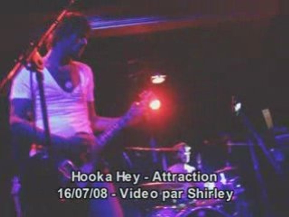 Hooka hey attraction live fleche dor sentenza