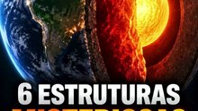 6 estruturas MISTERIOSAS foram encontradas dentro da Terra
