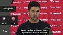 'Willing for more' - Arteta's Arsenal fighting on all fronts