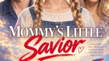 Mommy's Little Savior | Full Episode