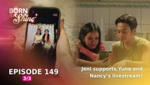 Born To Shine: Jeni supports Yuna and Nancy’s livestream! (Episode 149 - Part 3/3)