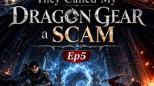 They Called My Dragon Gear a Scam - Short Drama Full EP #ARS