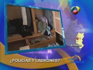 ¿POLICÍAS Y LADRONES?