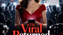 The Viral Returned Queen | She Came Back to Rewrite Her Fate | Emotional Short Drama - FULL EP - ENGSUB