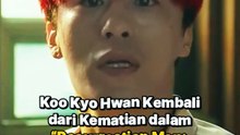 Koo Kyo Hwan Kembali dari Kematian dalam “Resurrection Man: The Red”