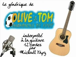 Olive et Tom (générique à la guitare 12 cordes)