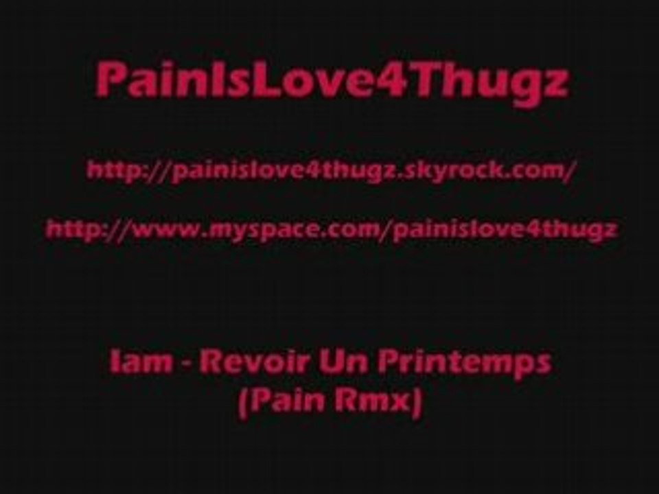 Iam - Revoir Un Printemps (Dj Pain Remix)