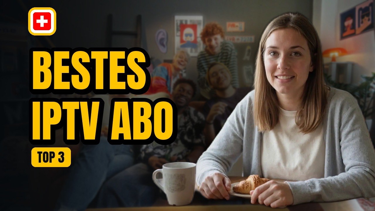 Bestes IPTV Abo Schweiz 2026 | Meine Top 3