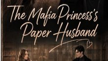 The Mafia Princess’s Paper Husband [FULL 2026]