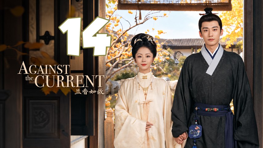Against the Current Ep 14 Engsub