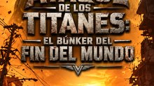 Ataque de los Titanes: El Búnker del Fin del Mundo | 2026 Full ENGSUB