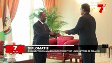 Diplomatie : 5 nouveaux ambassadeurs présentent leurs lettres de créance