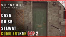 Silent Hill Townfall, Como entrar na casa do Sr. Stewat, Cap 2 | Super-dica