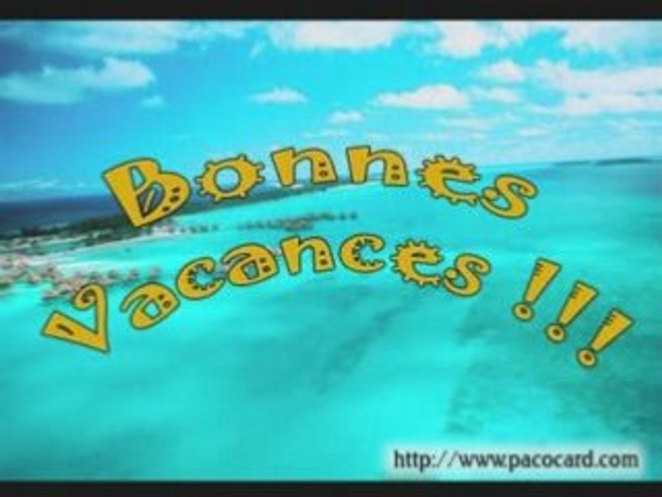 Bonne vacance