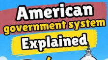 American Government System Explained | Who really runs America? #usgovernment