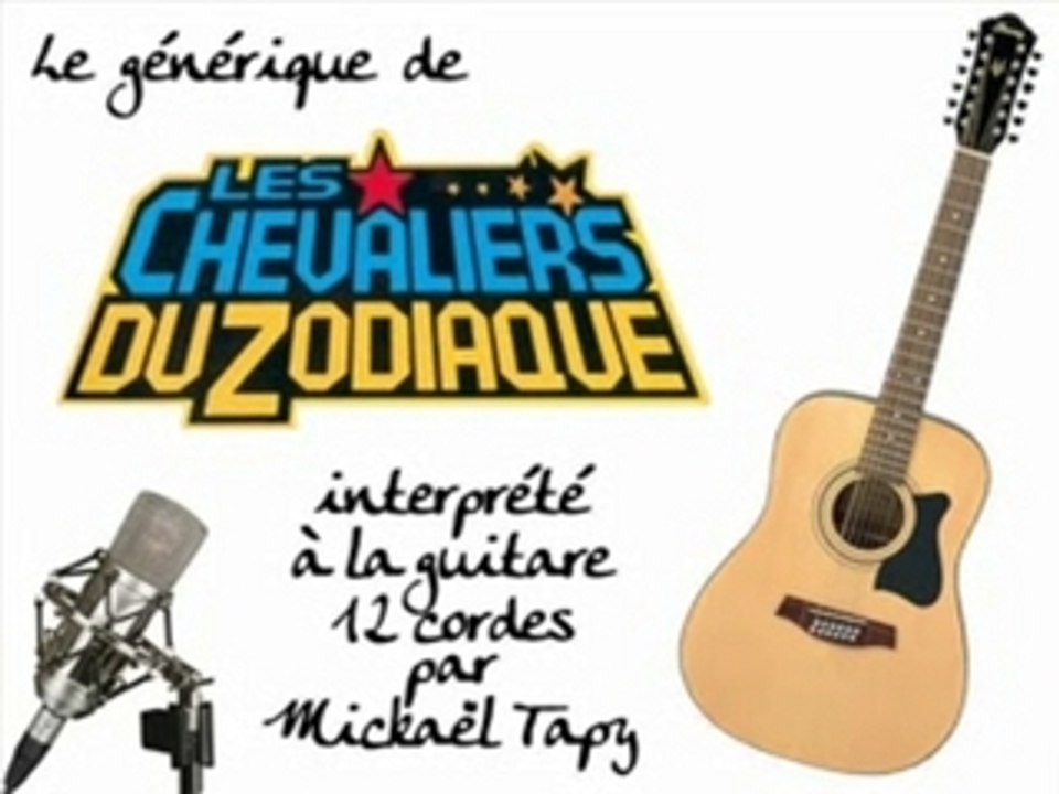 Les chevaliers du zodiaque (générique guitare 12 cordes)