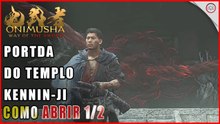 Onimusha: Way of the Sword, Como abrir a porta do Templo em Kennin-ji Varrido pelo Vento 1/2