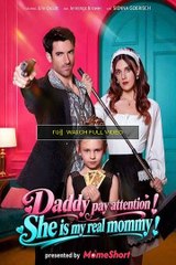 daddy pay attention she is my real mommy full