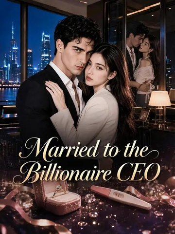 Married to the Billionaire CEO FULL