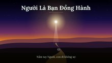 Người Là Bạn Đồng Hành