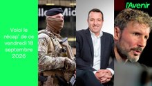 Le Récap du 18 septembre 2026