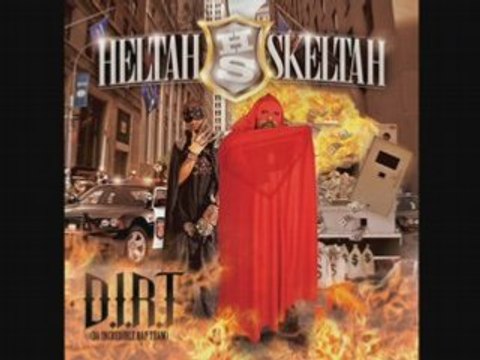HELTAH SKELTAH - Everything is heltah skeltah