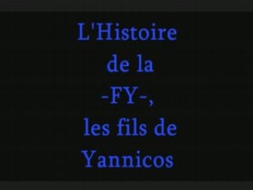 Histoire de la -FY-