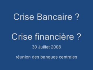 Crise Bancaire ou Financière