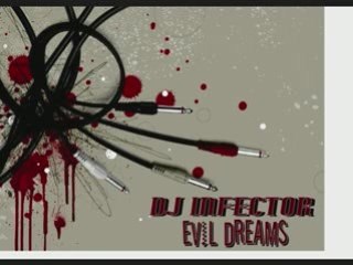 DJ Infector - Evil Dreams